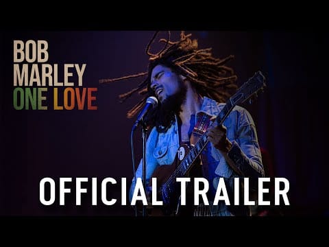 “Bob Marley: One Love”